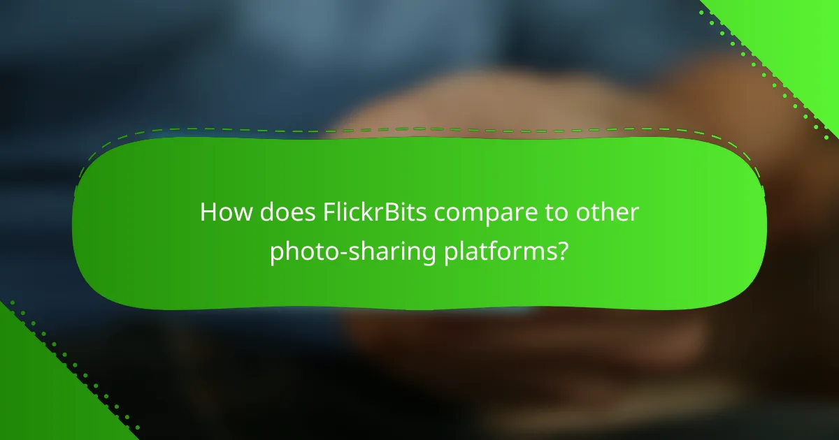 How does FlickrBits compare to other photo-sharing platforms?